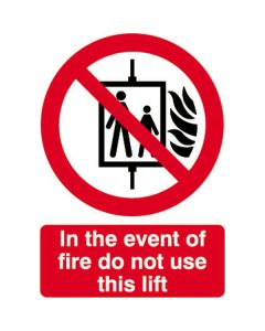 In the event of fire do not use this lift 210x148 S/A