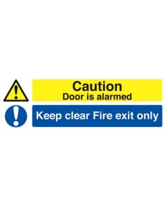 Fire Exit only & Caution This door is alarmed 150x450 Rigid